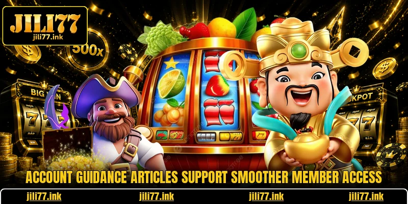 Account guidance articles support smoother member access