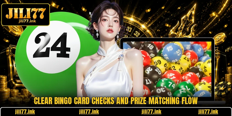 Clear bingo card checks and prize matching flow