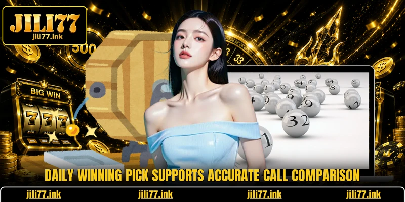 Daily Winning Pick supports accurate call comparison