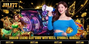 Dragon Legend Slot Guide With Reels, Symbols, Bonuses