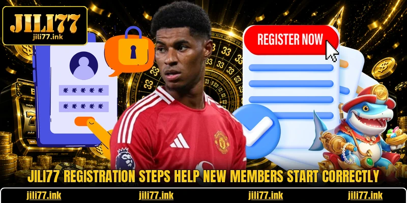 JILI77 registration steps help new members start correctly