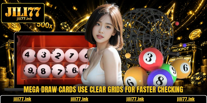 Mega Draw cards use clear grids for faster checking
