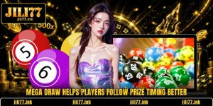 Mega Draw Helps Players Follow Prize Timing Better