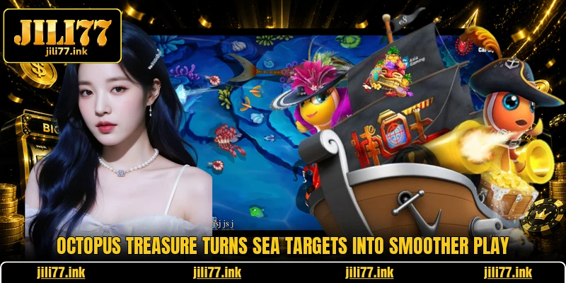 Octopus Treasure Turns Sea Targets Into Smoother Play