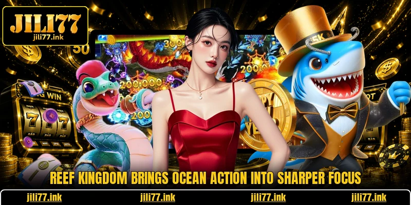 Reef Kingdom Brings Ocean Action Into Sharper Focus