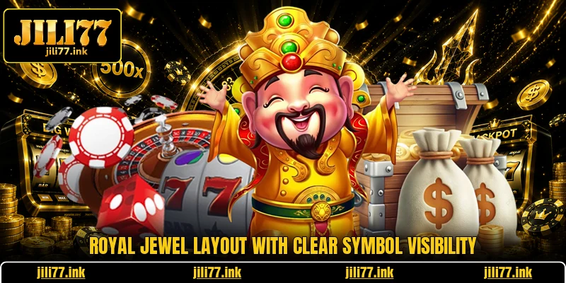 Royal jewel layout with clear symbol visibility