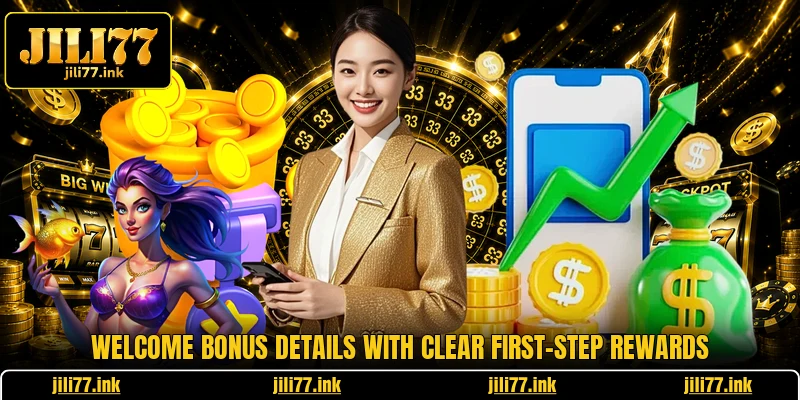 Welcome bonus details with clear first-step rewards